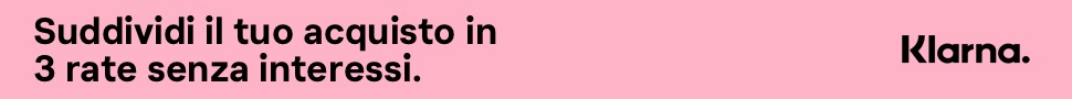 Compra ora. Paga in 3 rate - Klarna